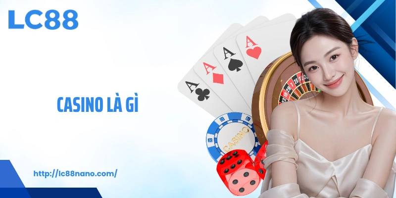 Casino là gì
