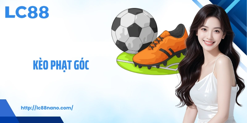 Kèo phạt góc